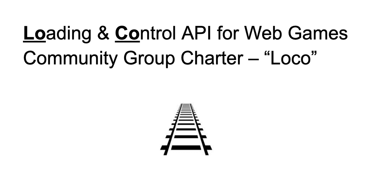 End3r's Corner - W3C Games CG March 2025 - Loading and Control API